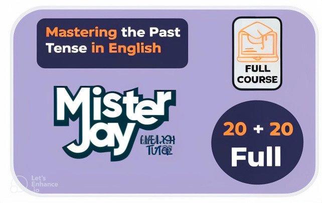 Mastering the Past Tense in English- Full Plan